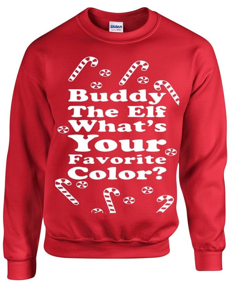 Buddy The Elf What's your favorite color? Unisex Crew Sweatshirt Red $9.66 Sweatshirts