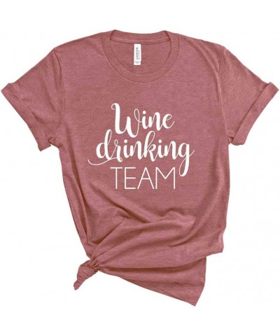 Wine Shirt for Women. Wine Drinking Team Shirt. Unisex Wine T-Shirt. Shirt for Group. Heather Mauve $12.15 T-Shirts