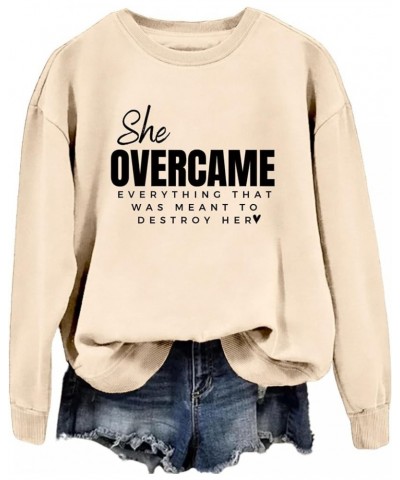 She Overcame Everything That Was Meant To Destroy Her Sweatshirt Letter Printed Long Sleeve Top Baggy Sweatshirts For Women S...