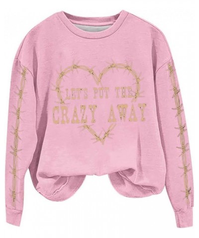 WQJNWEQ Let's Put The Crazy Away Sweatshirt Womens Vintage Crewneck Oversized Pullover Cute Love Heart Print Long Sleeve Tops...