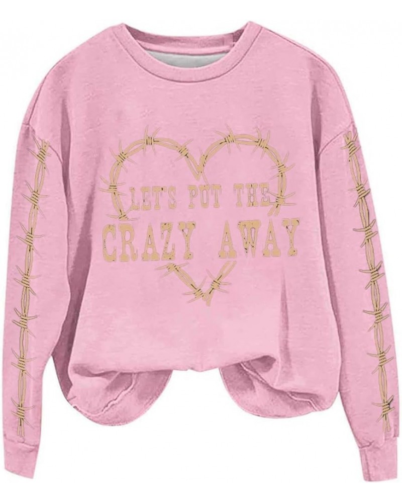 WQJNWEQ Let's Put The Crazy Away Sweatshirt Womens Vintage Crewneck Oversized Pullover Cute Love Heart Print Long Sleeve Tops...